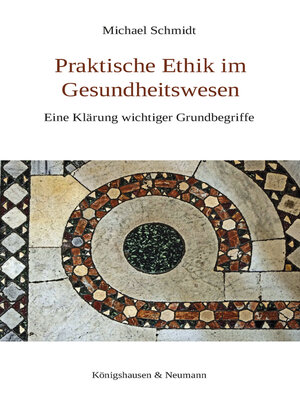 cover image of Praktische Ethik im Gesundheitswesen